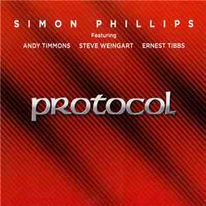 Simon Phillips Featuring Andy Timmons, Steve Weingart, Ernest Tibbs - Protocol III download flac mp3