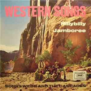 Sonny Webb & The Cascades - Western Songs - Hillybilly Jamboree download flac mp3