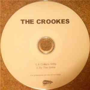 The Crookes - A Collier's Wife / By The Seine flac mp3 download