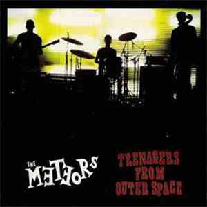 The Meteors  - Teenagers From Outer Space download flac mp3