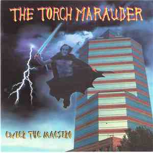 The Torch Marauder - Enter The Maestro download flac mp3