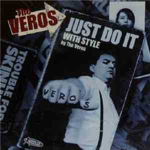 The Veros - Just Do It With Style download flac mp3