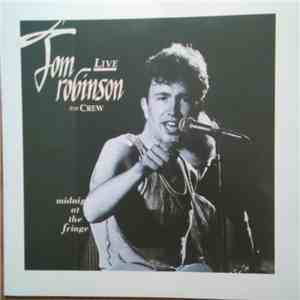 Tom Robinson And Crew  - Live - Midnight At The Fringe download flac mp3