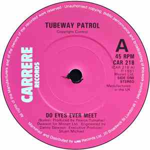 Tubeway Patrol - Do Eyes Ever Meet download flac mp3