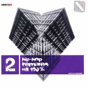Various - Hip-Hop Remixes На 100% 2 download flac mp3