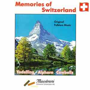 Various - Memories Of Switzerland - Original Folklore Music download flac mp3