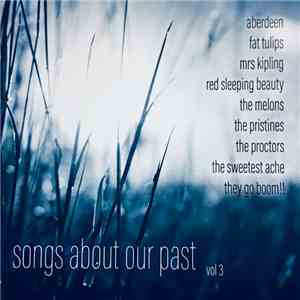 Various - Songs About Our Past Vol 3 download flac mp3