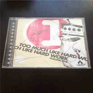 Various - Too Much Like Hard Work - Volume One download flac mp3