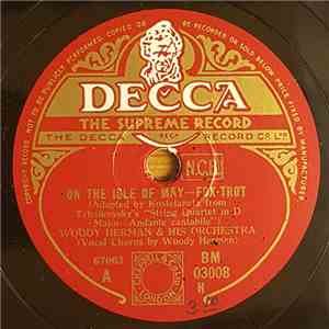 Woody Herman And His Orchestra - On The Isle Of May / Peach Tree Street download flac mp3