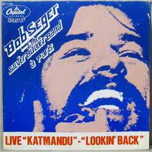 Bob Seger & The Silver Bullet Band - Katmandu download flac mp3
