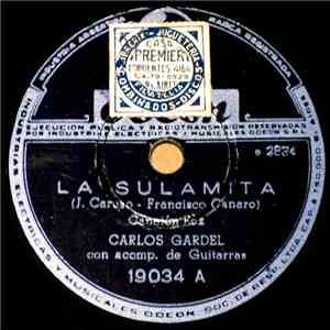 Carlos Gardel - La Sulamita / Isla de Flores download flac mp3