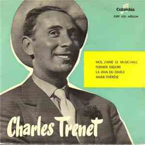 Charles Trenet - Moi, J'aime Le Music-Hall download flac mp3