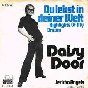 Daisy Door - Du Lebst In Deiner Welt (Highlights Of My Dream) download flac mp3