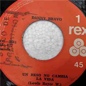 Danny Bravo - Un Beso No Cambia La Vida download flac mp3