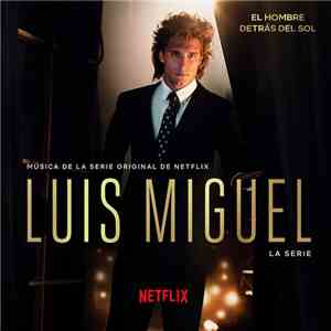 Diego Boneta, Izan Llunas - Luis Miguel: La Serie download flac mp3