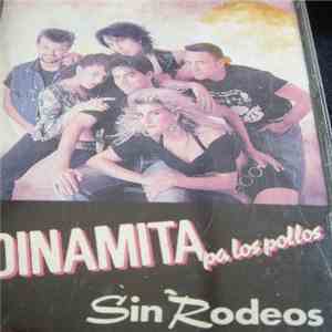 Dinamita Pa Los Pollos - Sin Rodeos download flac mp3