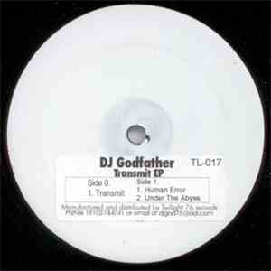 DJ Godfather - Transmit EP download flac mp3
