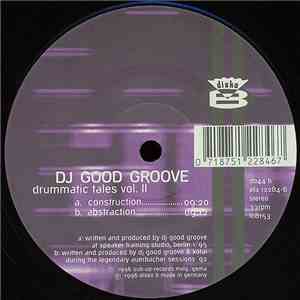 DJ Good Groove - Drummatic Tales Vol. II download flac mp3