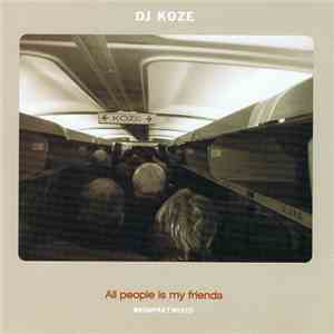 DJ Koze - All People Is My Friends download flac mp3