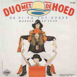 Duo Met De Hoed - De Pi-Pa-Pot-Puree download flac mp3