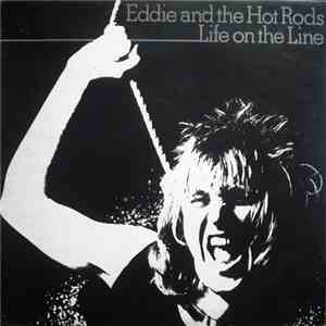 Eddie And The Hot Rods - Life On The Line download flac mp3