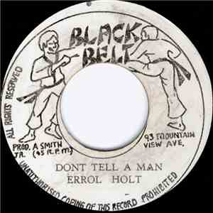 Errol Holt - Don't Tell A Man download flac mp3