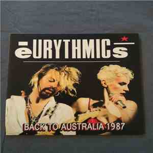 Eurythmics - Back To Australia 1987 download flac mp3