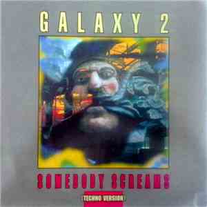 Galaxy 2 - Somebody Screams download flac mp3