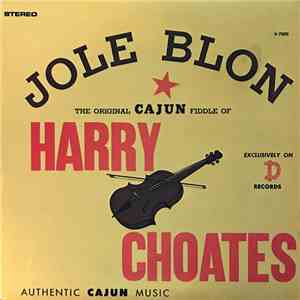 Harry Choates - Jole Blon download flac mp3