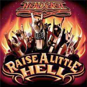 Head East - Raise A Litte Hell download flac mp3