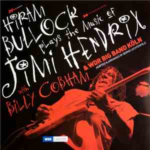 Hiram Bullock / WDR Big Band Köln - Plays The Music Of Jimi Hendrix download flac mp3