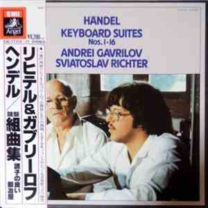Händel, Andrei Gavrilov, Sviatoslav Richter - Keyboard Suites Nos. 1-16 download flac mp3