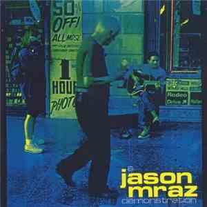 Jason Mraz - A Jason Mraz Demonstration download flac mp3