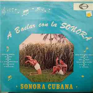La Sonora Cubana - A Bailar Con La Sonora download flac mp3