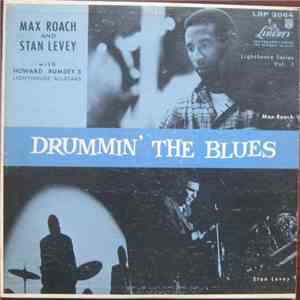 Max Roach And Stan Levey With Howard Rumsey's Lighthouse All-Stars - Drummin' The Blues download flac mp3