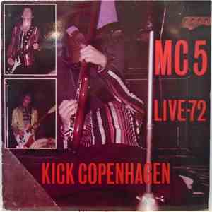 MC5 - Kick Copenhagen Live-72 download flac mp3