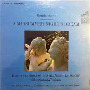 Mendelssohn, Erich Leinsdorf, Boston Symphony Orchestra - Incidental Music To A Midsummer Night's Dream download flac mp3