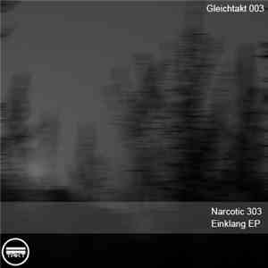 Narcotic 303 - Einklang EP download flac mp3