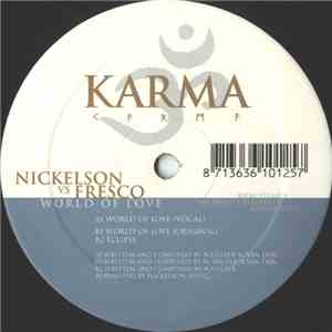 Nickelson vs. Fresco - World Of Love download flac mp3