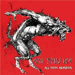 On Thin Ice - All Hope Abandon download flac mp3