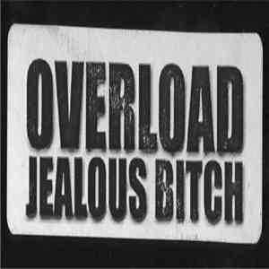 Overload  - Jealous Bitch / Safe Sex download flac mp3