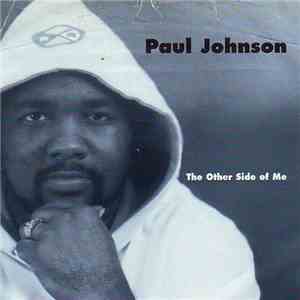 Paul Johnson - The Other Side Of Me download flac mp3