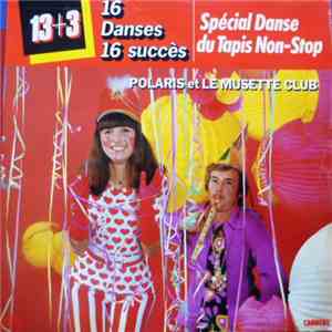 Polaris  et Le Musette Club - Spécial Danse Du Tapis Non Stop download flac mp3