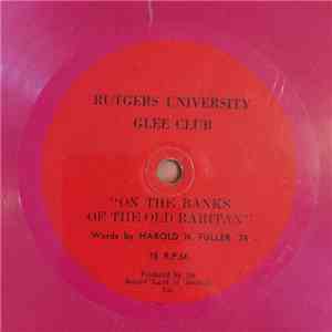 Rutgers University Glee Club - On The Banks Of The Old Raritan download flac mp3