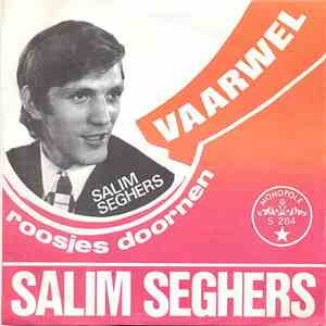 Salim Seghers - Vaarwel / Roosjes Doornen download flac mp3