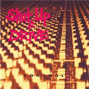 Shut Up & Drive - Control download flac mp3