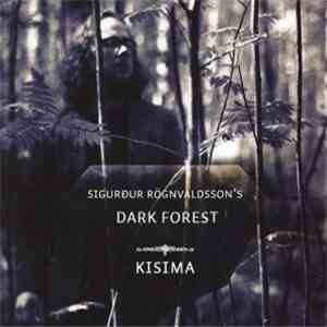 Sigurdur Rögnvaldsson's Dark Forest - Kisima download flac mp3