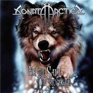 Sonata Arctica - For The Sake Of Revenge download flac mp3