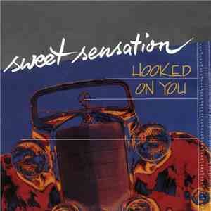 Sweet Sensation - Hooked On You download flac mp3