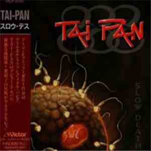 Tai Pan  - Slow Death download flac mp3